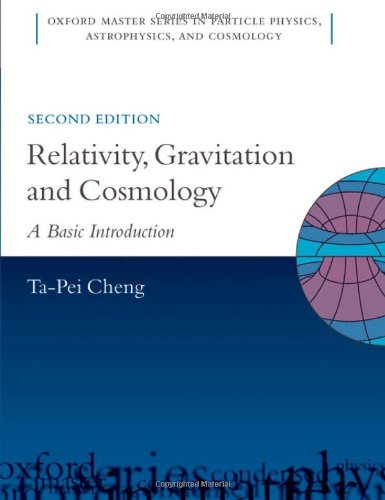 Relativity Gravitation And Cosmology A Basic Introduction 2nd Edition Tapei Cheng