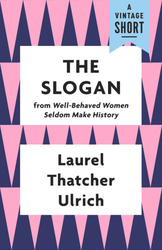 The Slogan Ulrich Laurel Thatcher