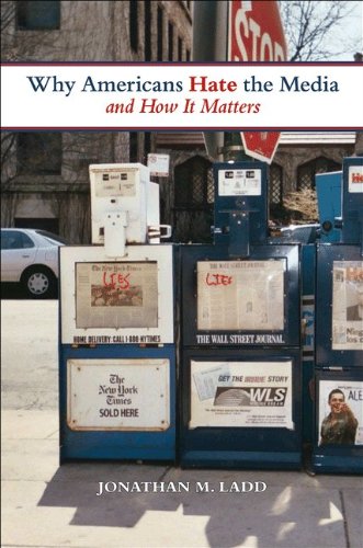 Why Americans Hate The Media And How It Matters Jonathan M Ladd