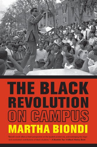The Black Revolution On Campus Martha Biondi