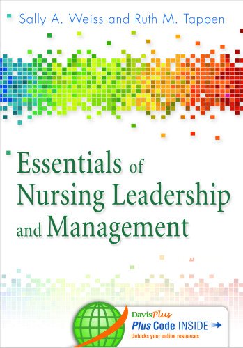 Essentials Of Nursing Leadership Management 6th Edition Sally A Weiss Edd Rn