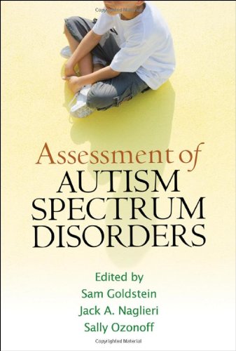 Assessment Of Autism Spectrum Disorders 1st Edition Sam Goldstein