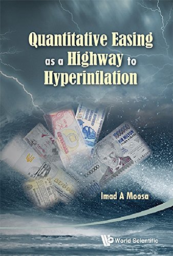 Quantitative Easing As A Highway To Hyperinflation Imad A Moosa