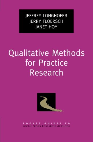 Qualitative Methods For Practice Research 1st Edition Jeffrey Longhofer