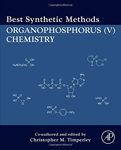 Best Synthetic Methods Organophosphorus V Chemistry 1st Edition Timperley Chris