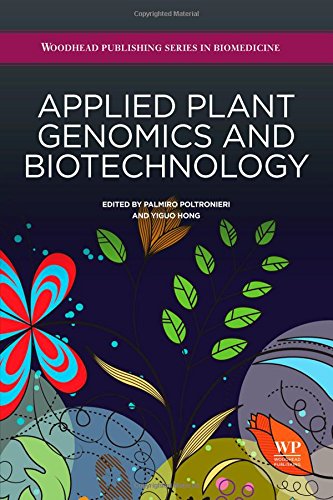 Applied Plant Genomics And Biotechnology 1st Edition Palmiro Poltronieri