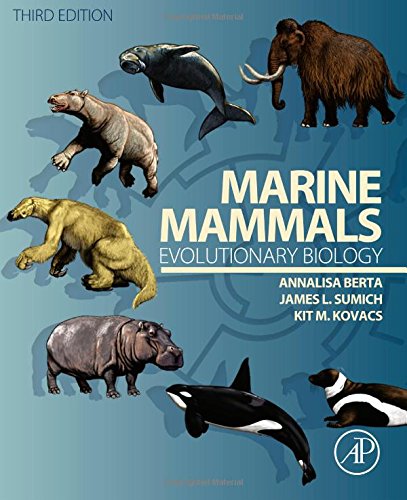 Marine Mammals Third Edition Evolutionary Biology 3rd Edition Annalisa Berta