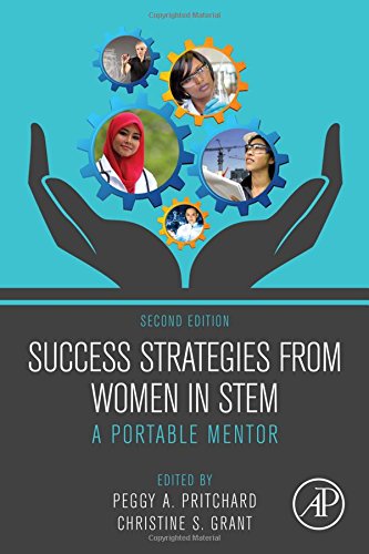 Success Strategies From Women In Stem Second Edition A Portable Mentor 2nd Edition Peggy A Pritchard Mlis