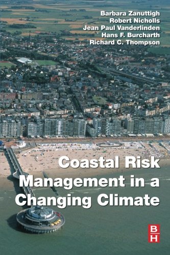 Coastal Risk Management In A Changing Climate 1st Edition Barbara Zanuttigh