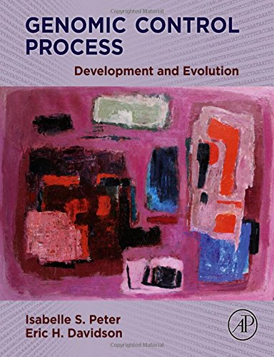 Genomic Control Process Development And Evolution 1st Edition Isabelle Peter