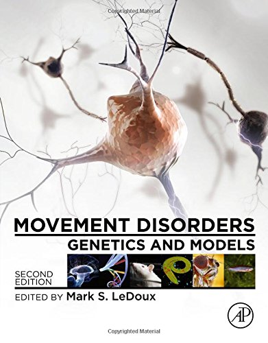 Movement Disorders Second Edition Genetics And Models 2nd Edition Mark S Ledoux