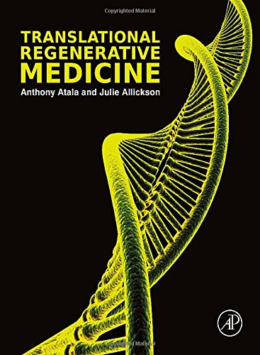 Translational Regenerative Medicine 1st Edition Anthony Atala