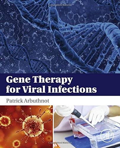 Gene Therapy For Viral Infections 1st Edition Patrick Arbuthnot