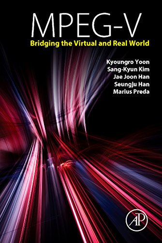 Mpegv Bridging The Virtual And Real World 1st Edition Kyoungro Yoon