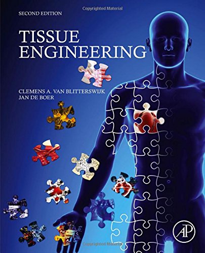 Tissue Engineering Second Edition 2nd Edition Clemens Van Blitterswijk