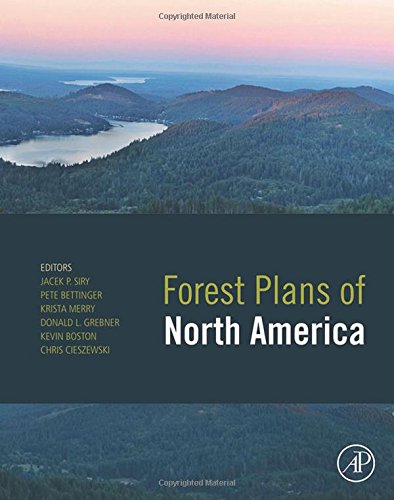 Forest Plans Of North America 1st Edition Jacek P Siry Pete Bettinger