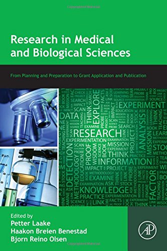 Research In Medical And Biological Sciences From Planning And Preparation To Grant Application And Publication 1st Edition Petter Laake