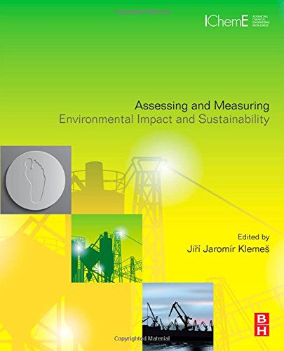 Assessing And Measuring Environmental Impact And Sustainability 1st Edition Jir J Klemes