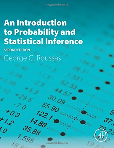 An Introduction To Probability And Statistical Inference Second Edition 2nd Edition George G Roussas
