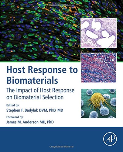 Host Response To Biomaterials The Impact Of Host Response On Biomaterial Selection 1st Edition Stephen F Badylak