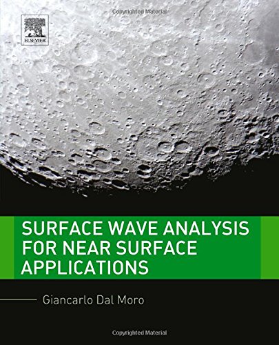 Surface Wave Analysis For Near Surface Applications 1st Edition Giancarlo Dal Moro