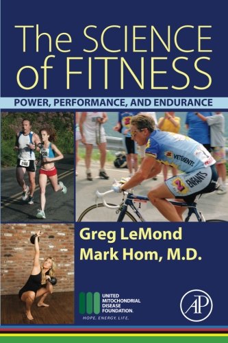The Science Of Fitness Power Performance And Endurance 1st Edition Greg Lemond
