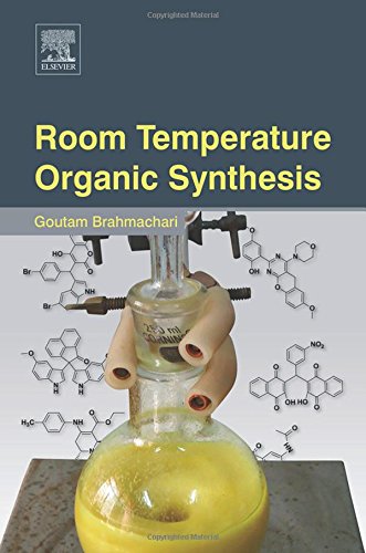 Room Temperature Organic Synthesis 1st Edition Brahmachari Goutam