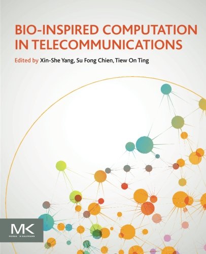 Bioinspired Computation In Telecommunications 1st Edition Xinshe Yang