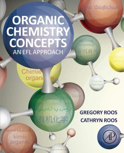 Organic Chemistry Concepts An Efl Approach 1st Edition Gregory Roos