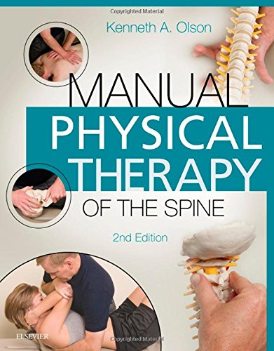Manual Physical Therapy Of The Spine 2nd Edition 2nd Edition Kenneth A Olson