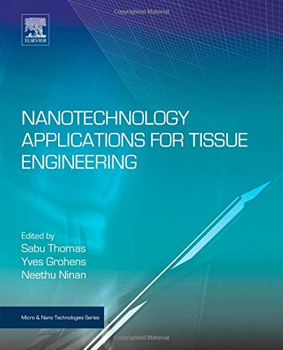 Nanotechnology Applications For Tissue Engineering 1st Edition Sabu Thomas