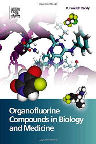 Organofluorine Compounds In Biology And Medicine 1st Edition V Prakash Reddy