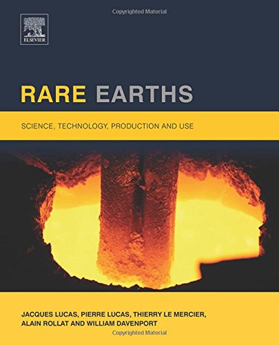 Rare Earths Science Technology Production And Use 1st Edition Jacques Lucas