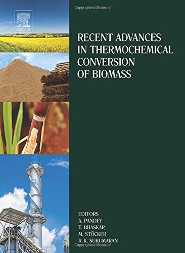 Recent Advances In Thermochemical Conversion Of Biomass 1st Edition Ashok Pandey