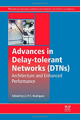 Advances In Delaytolerant Networks 1st Edition J Rodrigues