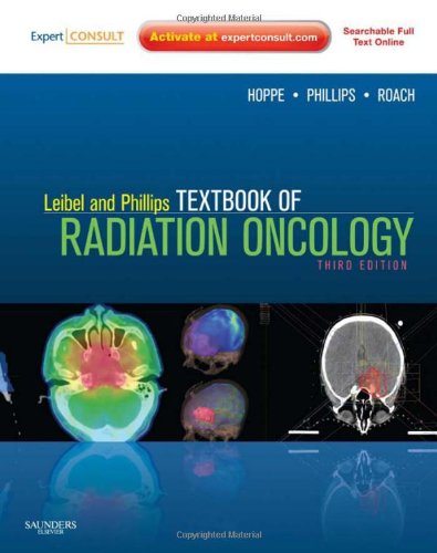 Leibel And Phillips Textbook Of Radiation Oncology Expert Consult Online And Print 3e 3rd Edition Richard Hoppe Md