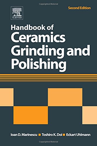 Handbook Of Ceramics Grinding And Polishing Second Edition 2nd Edition Toshiro Doi
