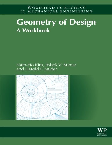 Geometry Of Design 1st Edition Namho Kim Ashok Kumar Harold F Snider