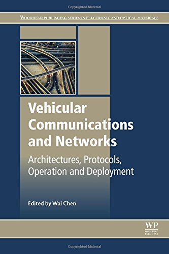 Vehicular Communications And Networks Architectures Protocols Operation And Deployment 1st Edition Wai Chen