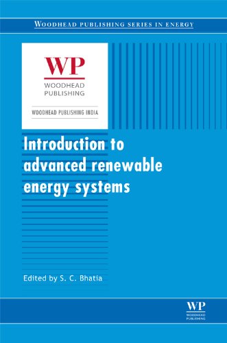 Advanced Renewable Energy Systems Part 1 Sc Bhatia