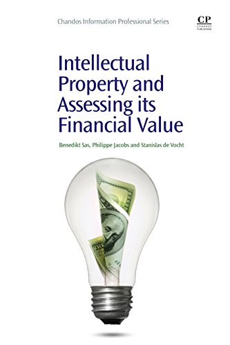 Intellectual Property And Assessing Its Financial Value 1st Edition Benedikt Sas