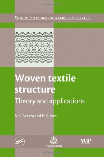 Woven Textile Structure Theory And Applications 1st Edition B K Behera