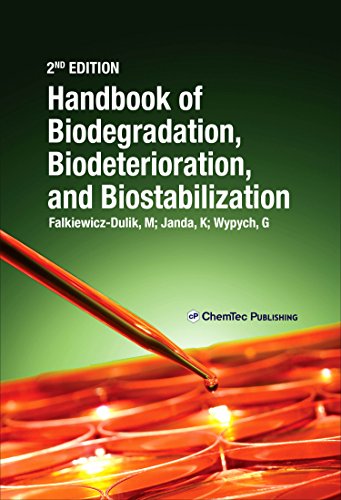 Handbook Of Material Biodegradation Biodeterioration And Biostablization Second Edition 2nd Edition Michalina Falkiewiczdulik