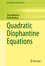 Quadratic Diophantine Equations 1st Edition Titu Andreescu Dorin Andrica Auth