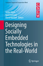 Designing Socially Embedded Technologies In The Realworld 1st Edition Volker Wulf