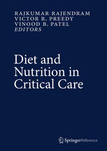 Diet And Nutrition In Critical Care 1st Edition Rajkumar Rajendram