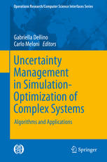 Uncertainty Management In Simulationoptimization Of Complex Systems Algorithms And Applications 1st Edition Gabriella Dellino