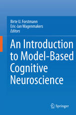 An Introduction To Modelbased Cognitive Neuroscience 1st Edition Birte U Forstmann