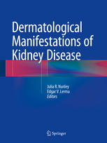 Dermatological Manifestations Of Kidney Disease 1st Julia R Nunley