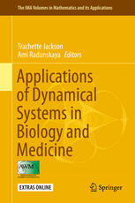 Applications Of Dynamical Systems In Biology And Medicine 1st Edition Trachette Jackson